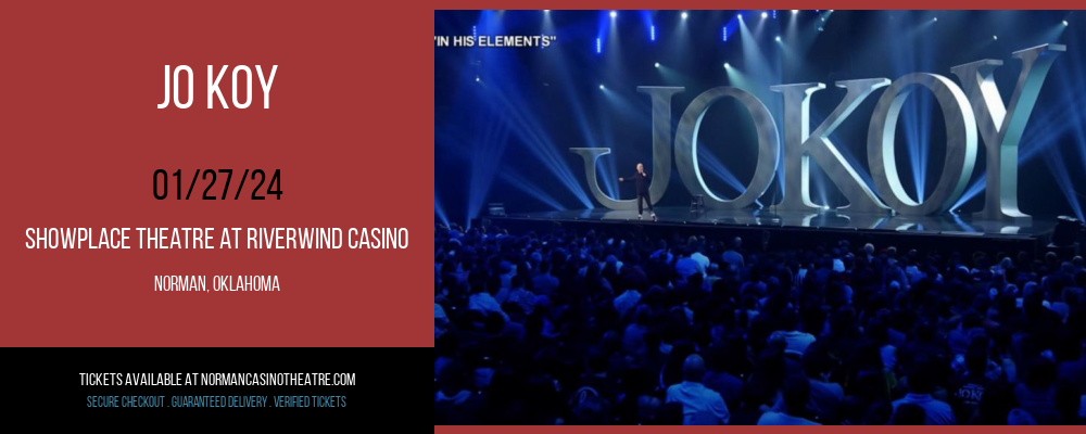 Jo Koy at Showplace Theatre At Riverwind Casino