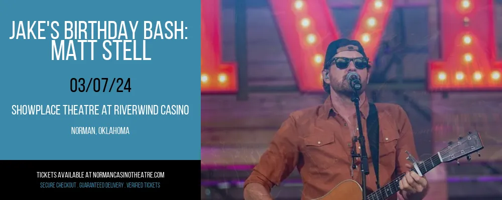 Jake's Birthday Bash at Showplace Theatre At Riverwind Casino