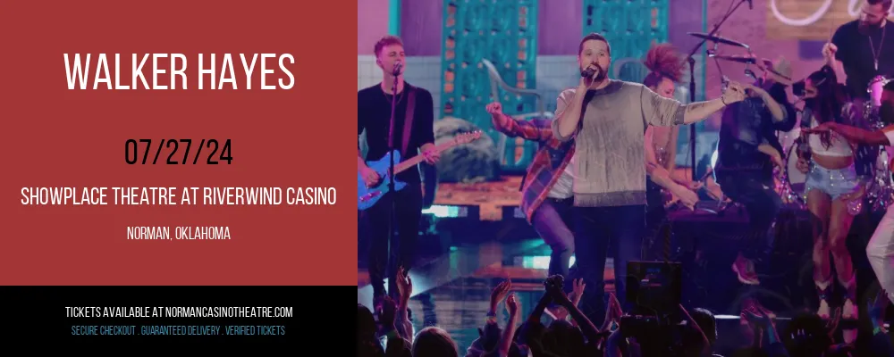 Walker Hayes at Showplace Theatre At Riverwind Casino