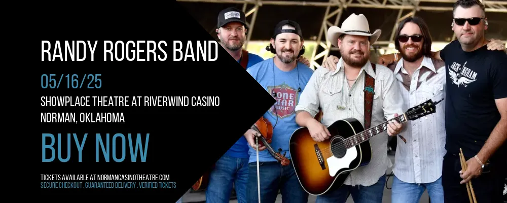 Randy Rogers Band at Showplace Theatre At Riverwind Casino