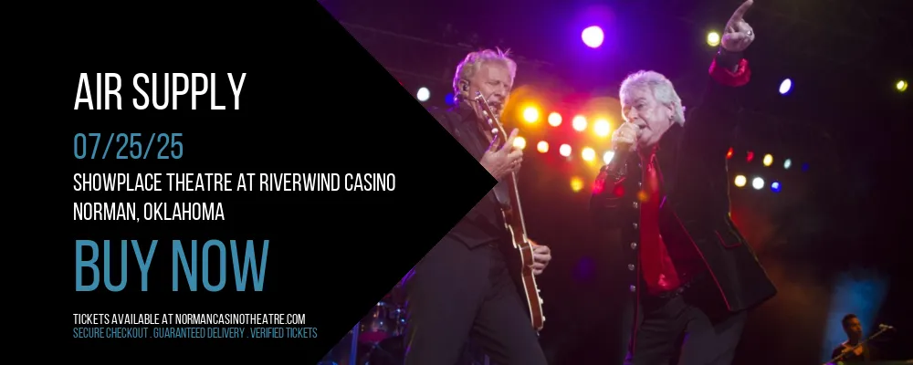Air Supply at Showplace Theatre At Riverwind Casino