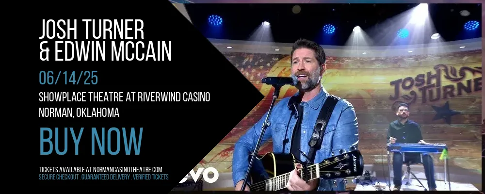 Josh Turner & Edwin McCain at Showplace Theatre At Riverwind Casino