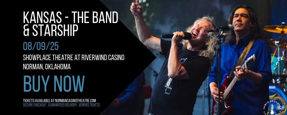 Kansas - The Band & Starship at Showplace Theatre At Riverwind Casino