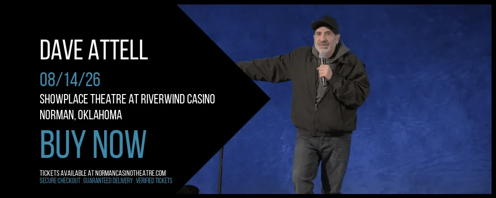 Dave Attell at Showplace Theatre At Riverwind Casino